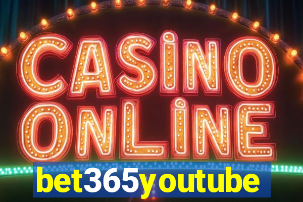 bet365youtube