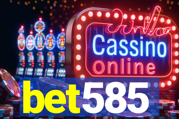 bet585