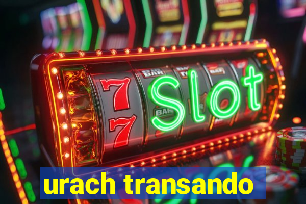 urach transando
