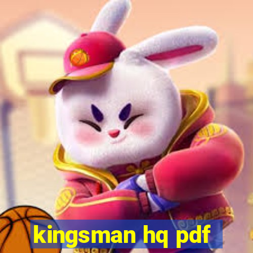 kingsman hq pdf