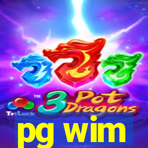 pg wim