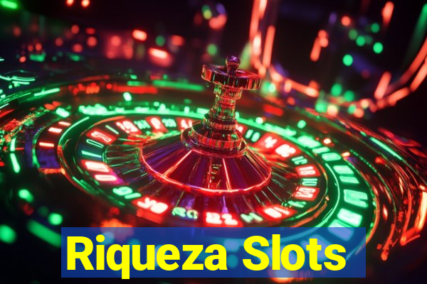 Riqueza Slots