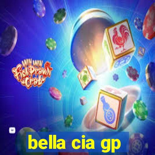 bella cia gp