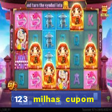 123 milhas cupom de desconto
