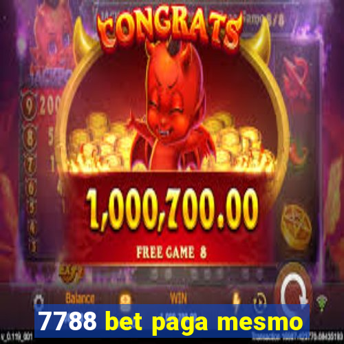 7788 bet paga mesmo