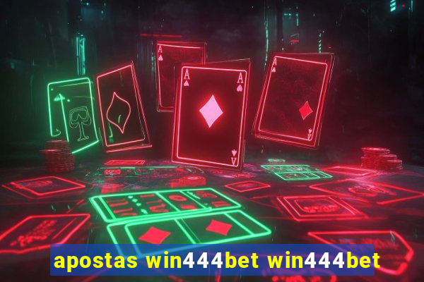 apostas win444bet win444bet