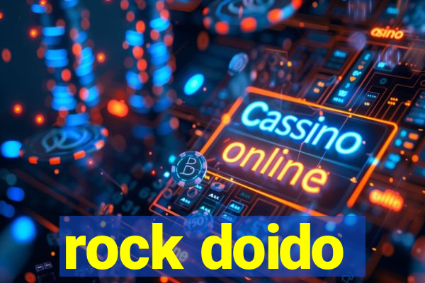 rock doido