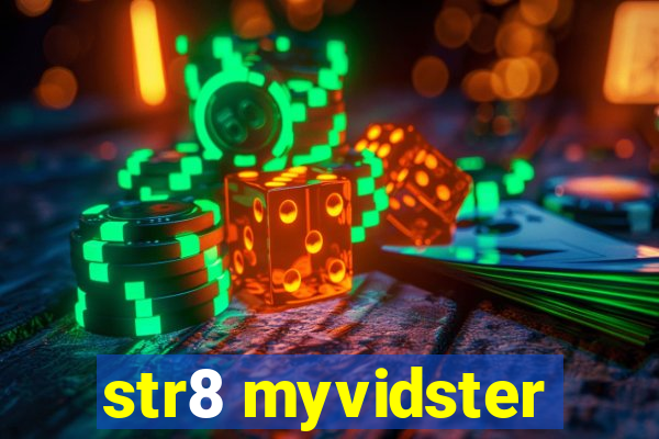 str8 myvidster