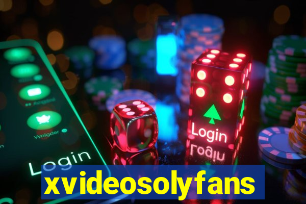 xvideosolyfans