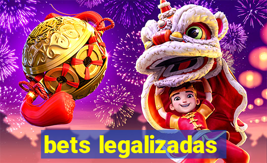 bets legalizadas