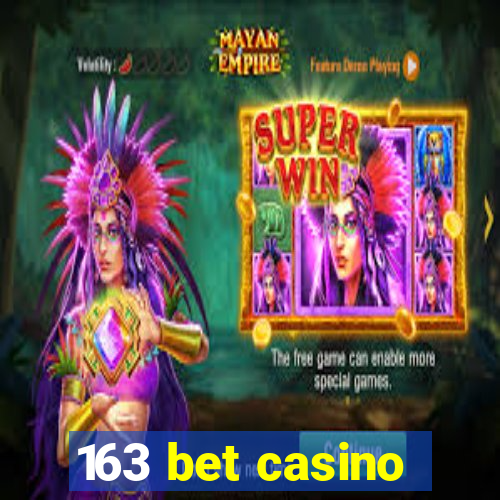 163 bet casino