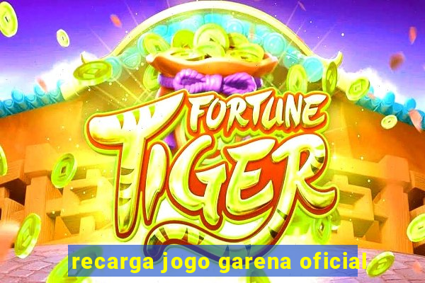 recarga jogo garena oficial