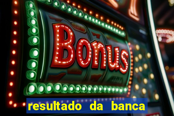 resultado da banca sonho real