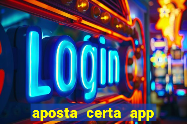 aposta certa app jogo do bicho