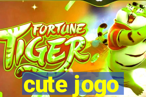 cute jogo