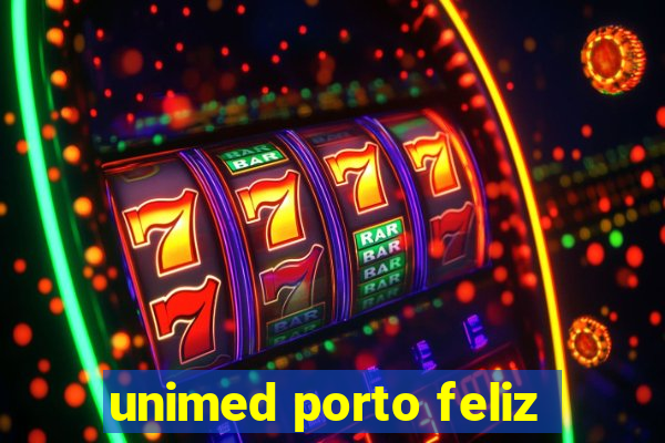 unimed porto feliz