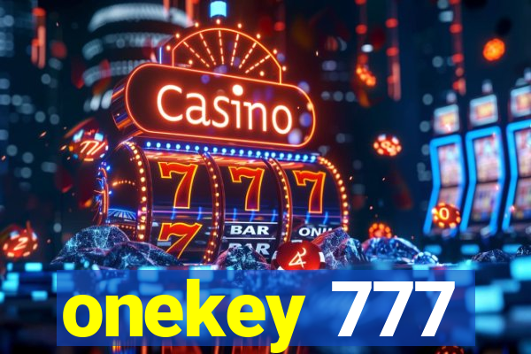 onekey 777