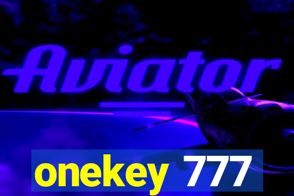 onekey 777