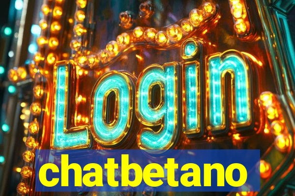 chatbetano