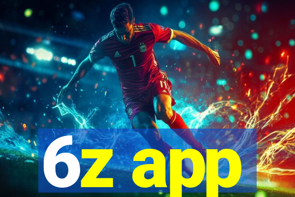 6z app