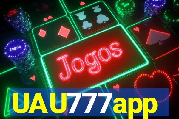 UAU777app