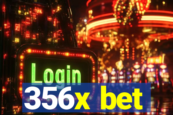 356x bet