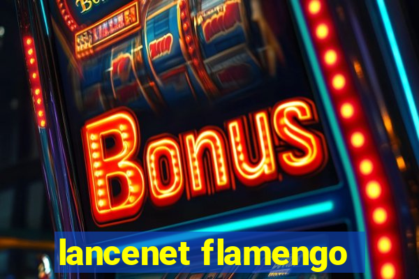 lancenet flamengo