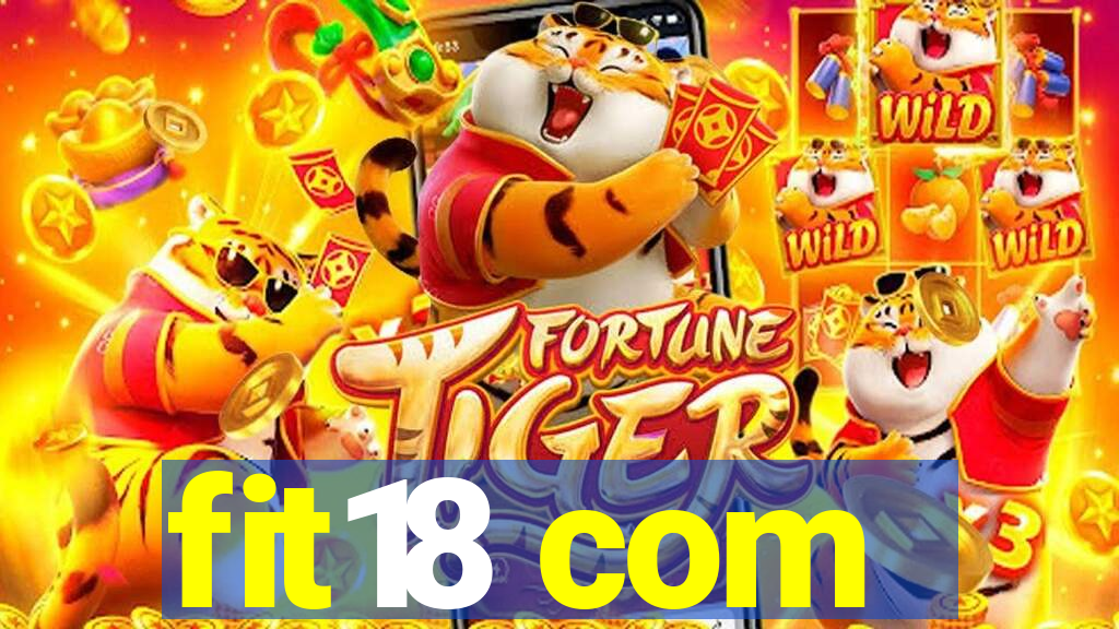 fit18 com