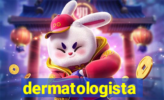dermatologista quanto ganha