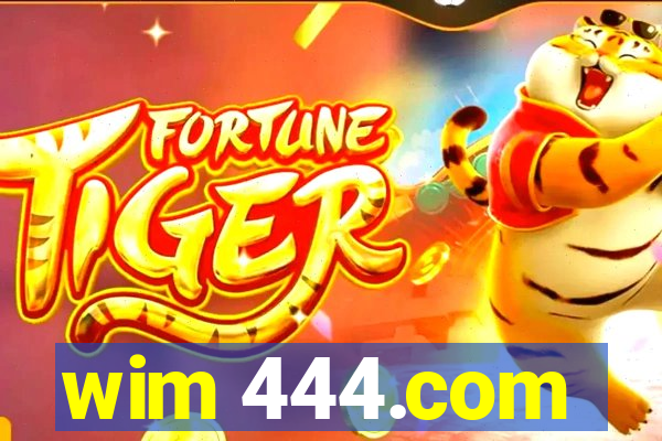 wim 444.com