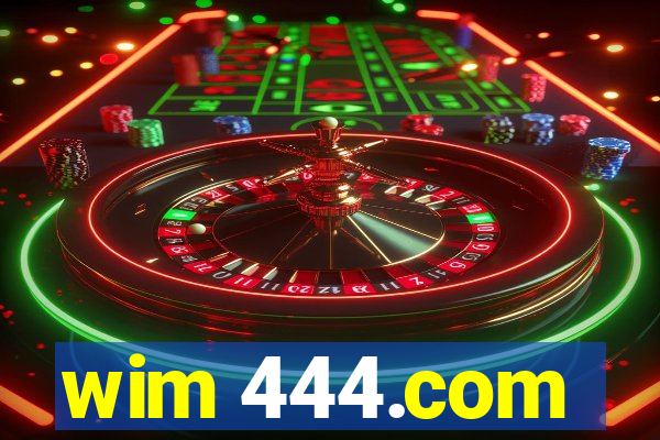wim 444.com