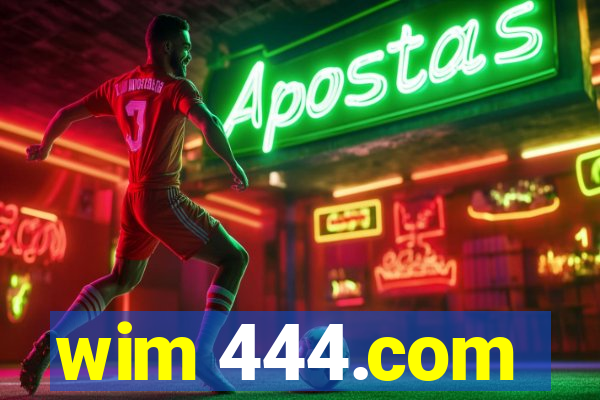 wim 444.com