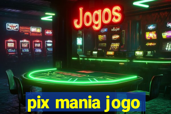 pix mania jogo