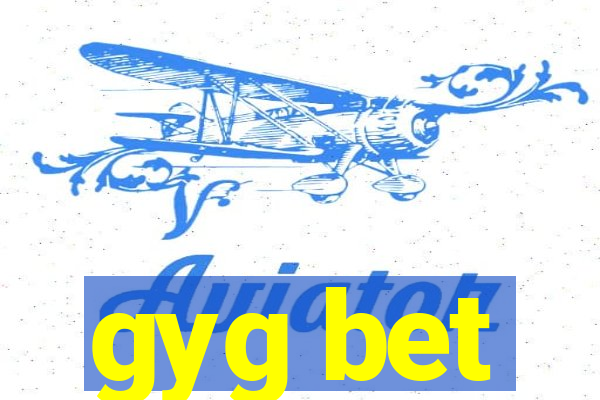 gyg bet