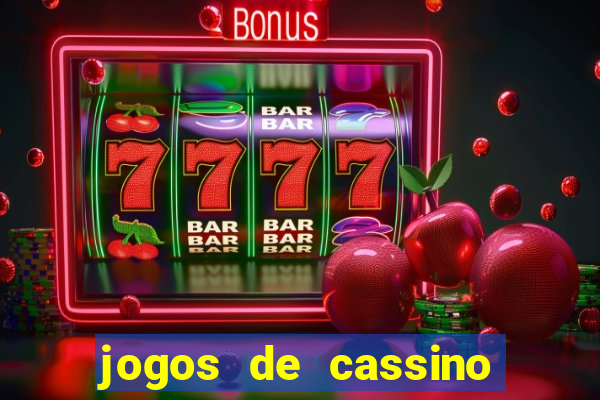 jogos de cassino que ganha dinheiro de verdade