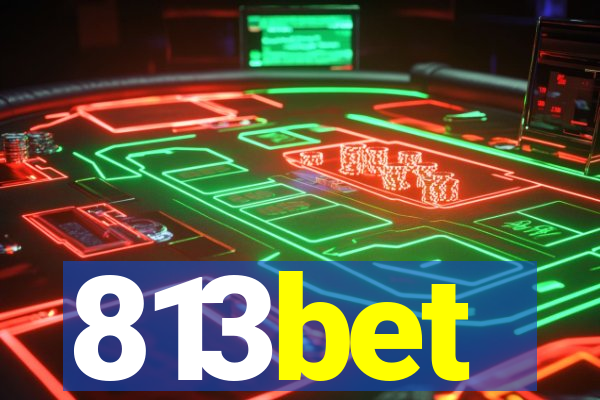 813bet