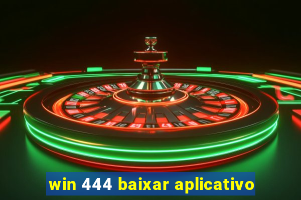 win 444 baixar aplicativo