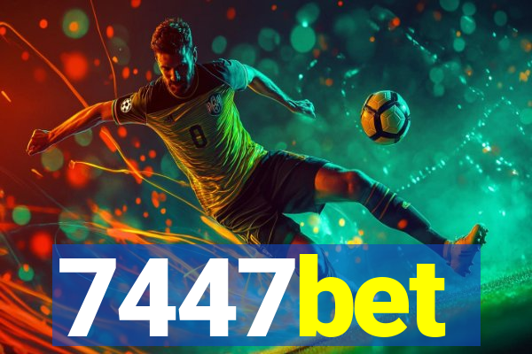 7447bet