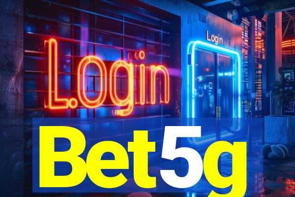Bet5g