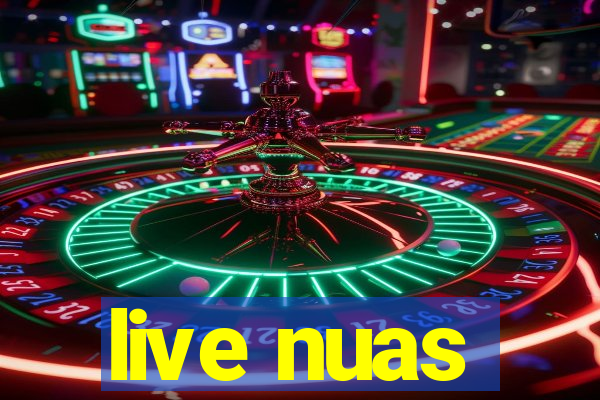 live nuas