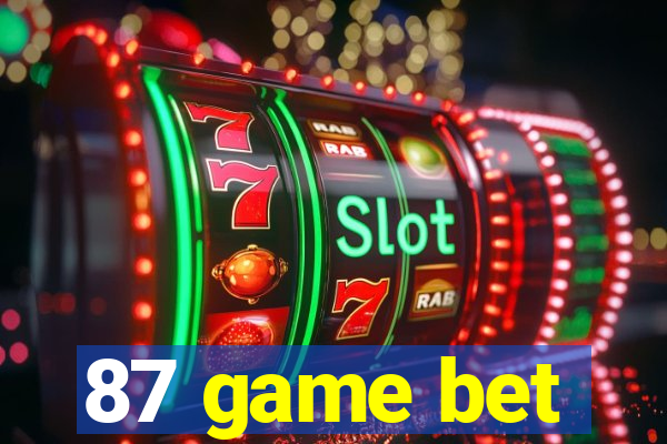 87 game bet