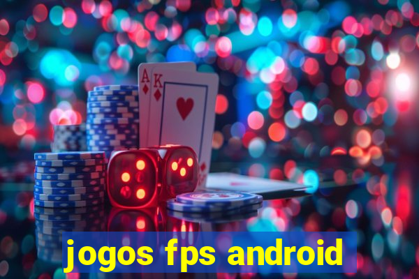 jogos fps android