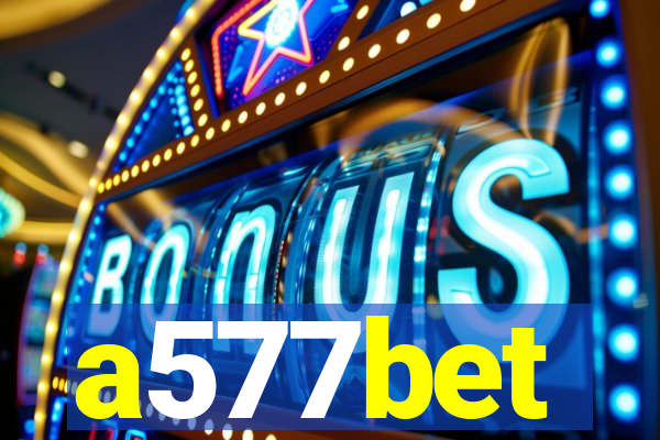 a577bet