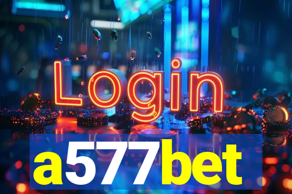a577bet