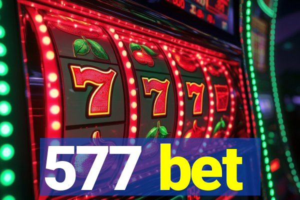 577 bet