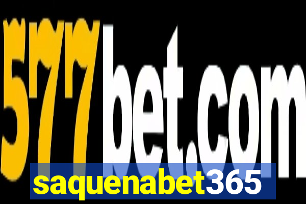 saquenabet365
