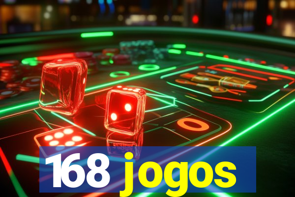 168 jogos