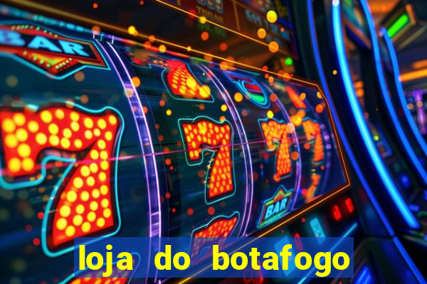 loja do botafogo nova america