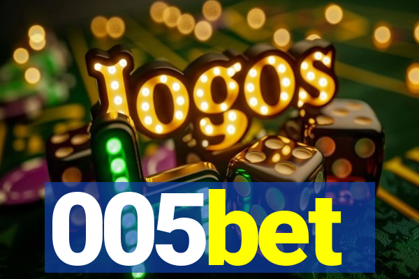 005bet