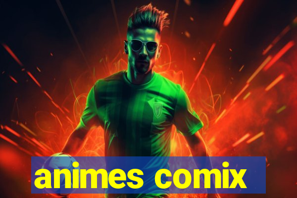 animes comix